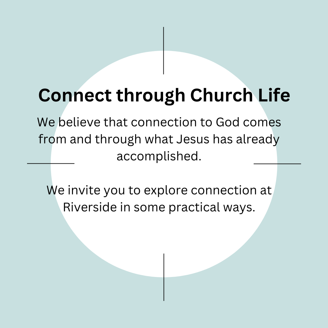 Connect through Church Life